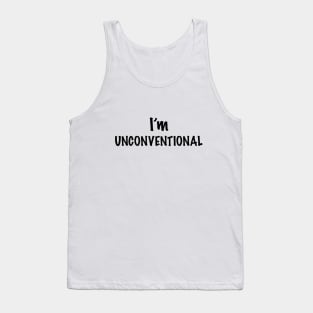 I'm Unconventional (Light Bg Hz) Tank Top